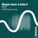 Morgan Tomas, Dolby D - Oie