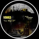 VOHR3 - Eso Wey!
