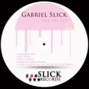 Gabriel Slick - The Secret (Del Remix)