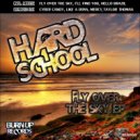 Hard School - Fly Over The Sky (Cyber Candy Remix)