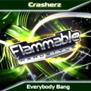Crasherz - Everybody Bang (Original Mix)
