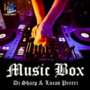 DJ Sharp & Lucas Pereri - Music Box (DJ Furax Remix)