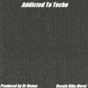 Dr House - Addicted To Techno