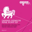 Dennis Siemion - Ride me Baby