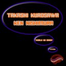 Takashi Kurosawa & Ken Nishimura - World Go Crazy