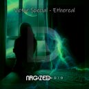 Victor Special - Ethereal