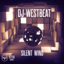 DJ WestBeat - Silent Wind (Original Mix)