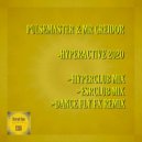 Pulsemaster & Mr. Greidor - Hyperactive 2020