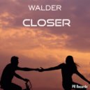 Walder - Closer