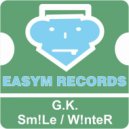 G. K. - Smile (Original Mix)