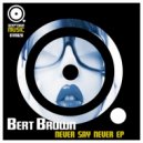 Bert Brown - Deeper Underground (Sven The Freak Remix)
