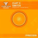 Clay C - Switch
