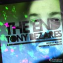 Tony Bezares - The End