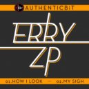 Erry Zp - My Sigh (Original Mix)