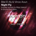 Bilal El Aly & Vince Aoun - Night Fly (Ground Zero Vibes Remix)