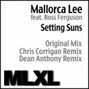Mallorca Lee feat. Ross Ferguson - Setting Suns (Chris Corrigan Remix)