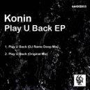 Konin - Play U Back