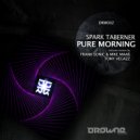 Spark Taberner - Pure Morning (Tony Vegazz Remix)