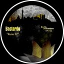 Bastardo - Don\'t Braked (Original Mix)