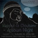 Kapshul & Choubaev - Arabian Night (Ivan Lourens Remix)