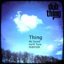 Thing - Earth Tune (Original Mix)