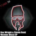 Kev Wright & Stevie Reid - Vicious Disco