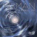 Mixman - See U There (Original Mix)