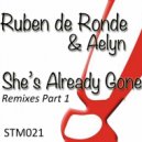 Ruben de Ronde & Aelyn - She\'s Already Gone (ProgressiveR Remix)