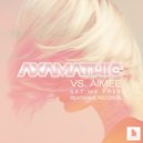 Axamathic Vs. Aimee - Set Me Free (Axamathic Radio Remix)