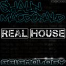 Shaun Macdonald - Real House (Stu Laurie Remix)