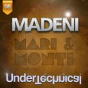 Madeni - Mari & Monti (DanielL Remix)