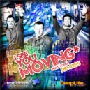 Transform - I See You Moving