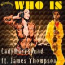 LadyMarySound, James Thompson - Who Is (Mac Da Knife Mix)