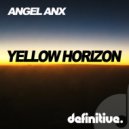 Angel Anx - Yellow Horizon
