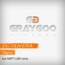 Du Olivera - Vapour (Matt Loki Remix)