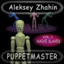 Aleksey Zhahin - Implicit Obedience