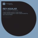 Rey Aguilar - It\'s Not Over (Chris Fortier Wants It Deep Dubstrumental)