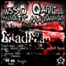 Juss B, Qarrell - Mad Man