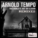 Arnold Tempo - This World Is Just An Illusion (Afrocomma Dub Remix)