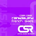 French Skies - Rainbowland (Laker & Mihailov Remix)