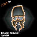 Suspect Delivery - Soda