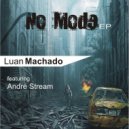 Luan Machado feat. Andre Stream - Shine