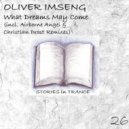 Oliver Imseng - What Dreams May Come (Christian Drost 2011 Remix)