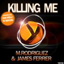 M. Rodriguez & James Ferrer - Killing Me (R\'bros Radio Edit)