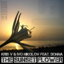 Kris V & Ivo Nikolov feat. Donna - The Sunset Flower (Vinid Remix)