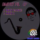 Dmitry Fil - Mix 1 (Original Mix)