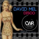 David Mel - Disco (Saleem Razvi\'s Soul Sutra Mix)