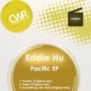 Eddie Hu - Something Like That