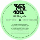 Monty Luke - Through The Galaxies (Shigeto Remix)
