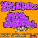 Yeahhbuzz - One Inch Hospital (Crab Hands Remix)